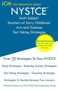bokomslag NYSTCE Multi-Subject Teachers of Early Childhood Arts and Sciences - Test Taking Strategies