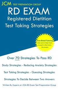 bokomslag RD Exam - Registered Dietitian - Test Taking Strategies: Registered Dietitian Exam - Free Online Tutoring - New 2020 Edition - The latest strategies t