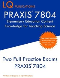 bokomslag PRAXIS 7804 Elementary Education Content Knowledge for Teaching Science