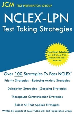 Jcm-Nclex Test Preparation Group, JCM-NCLEX LPN Test Preparation Group, Jcm-Nclex Lpn Test Preparation Group - NCLEX LPN Test Taking Strategies, Häftad