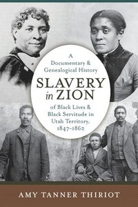 bokomslag Slavery in Zion
