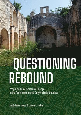 Emily Lena Jones, Jacob L Fisher - Questioning Rebound, Inbunden