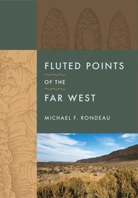 bokomslag Fluted Points of the Far West