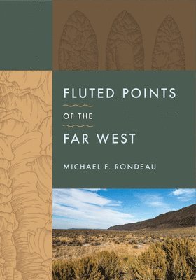 bokomslag Fluted Points of the Far West