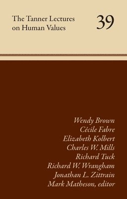 Mark Matheson - Tanner Lectures on Human Values Volume 39, Inbunden