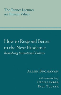 How to Respond Better to the Next Pandemic 1
