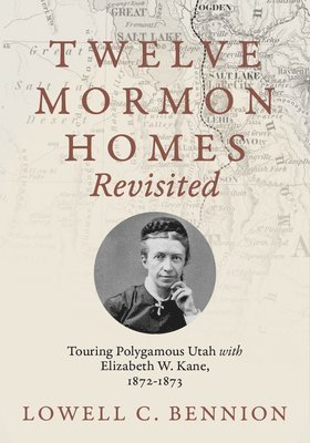 bokomslag Twelve Mormon Homes Revisited