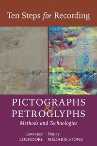 bokomslag Ten Steps for Recording Pictographs and Petroglyphs