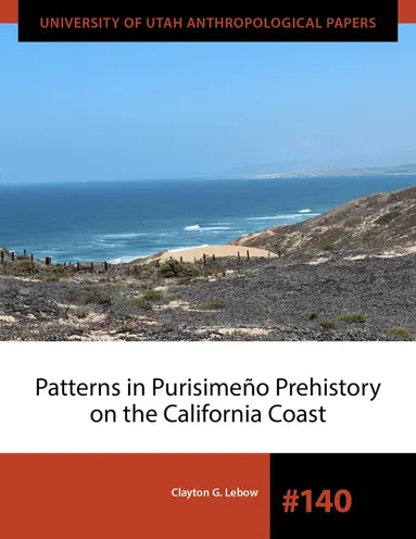 Clayton G. Lebow - Patterns in Purisimeño Prehistory on the California Coast, Häftad