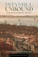 K. Mehmet Kentel, Onur Inal - Istanbul Unbound, Inbunden