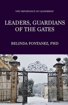 Belinda Fontanez - Leaders, Guardians of the Gates, Häftad
