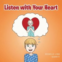bokomslag Listen with Your Heart