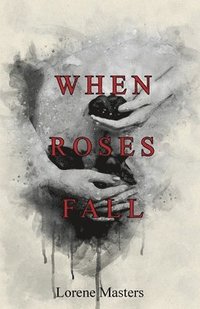 bokomslag When Roses Fall