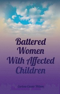 bokomslag Battered Women With Affected Children