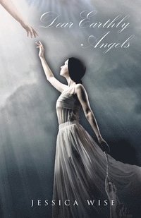 bokomslag Dear Earthly Angels