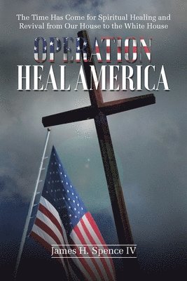 bokomslag Operation Heal America