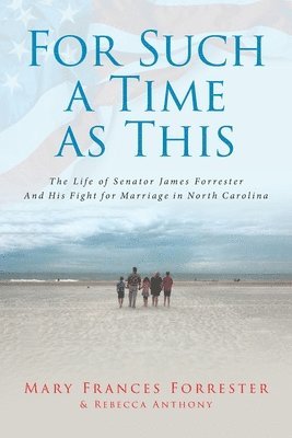 Mary Frances Forrester, Rebecca Anthony, Frances Forrester, Mary - For Such a Time as This, Häftad