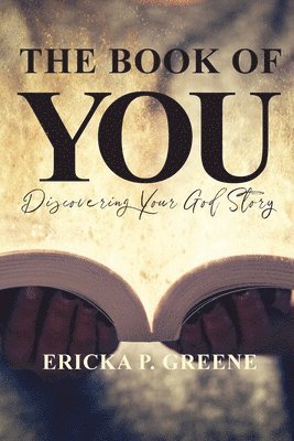 Ericka P Greene, Ericka P. Greene, P Greene, Ericka - Book of You, Häftad