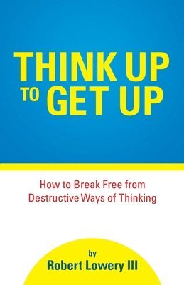 Think Up to Get Up 1