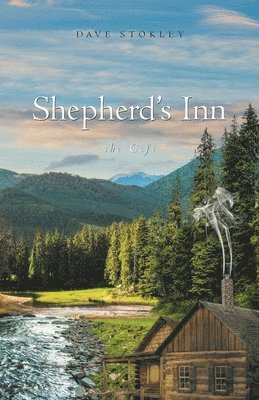 Shepherd's Inn, the Gift 1