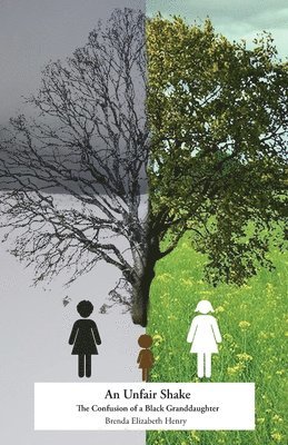 Brenda Elizabeth Henry, Elizabeth Henry, Brenda - Unfair Shake, Häftad