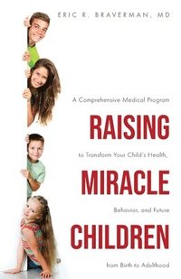 bokomslag Raising Miracle Children