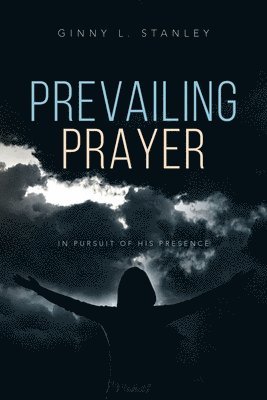 Prevailing Prayer 1