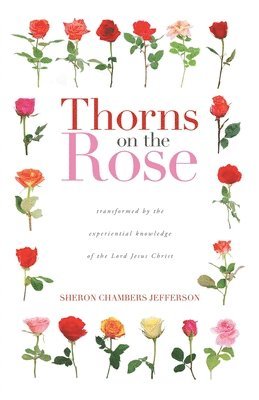 Thorns on the Rose 1