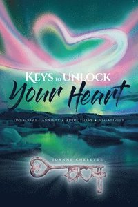 bokomslag Keys to Unlock Your Heart