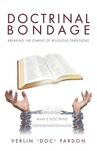 bokomslag Doctrinal Bondage
