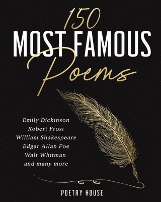 The 150 Most Famous Poems 1