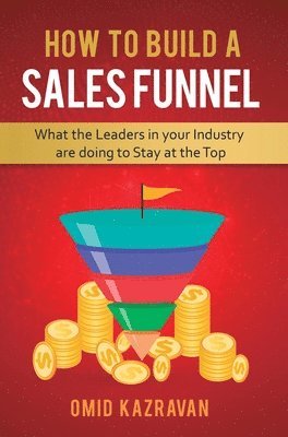 How to Build a Sales Funnel 1