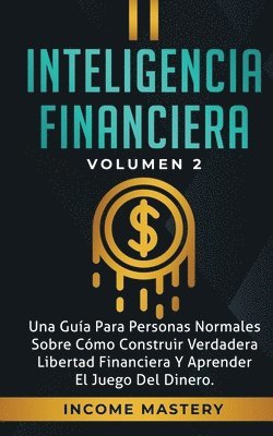 Income Mastery - Inteligencia Financiera, Häftad