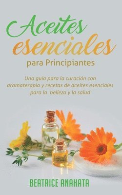 bokomslag Aceites Esenciales Para Principiantes