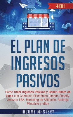 bokomslag El Plan De Ingresos Pasivos