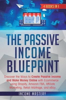 bokomslag The Passive Income Blueprint