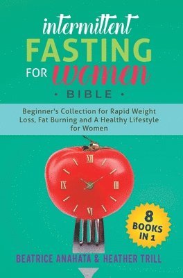 bokomslag Intermittent Fasting for Women Bible