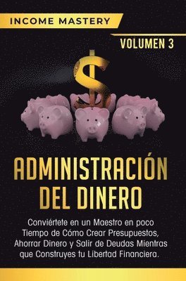bokomslag Administracin del Dinero