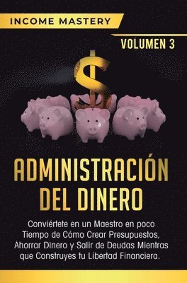 Administracin del Dinero 1