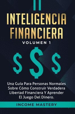 Income Mastery, Income Mastery, - Inteligencia Financiera, Inbunden