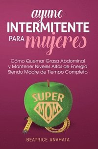 bokomslag Ayuno Intermitente Para Mujeres