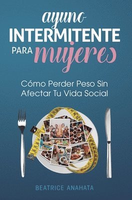 bokomslag Ayuno Intermitente Para Mujeres