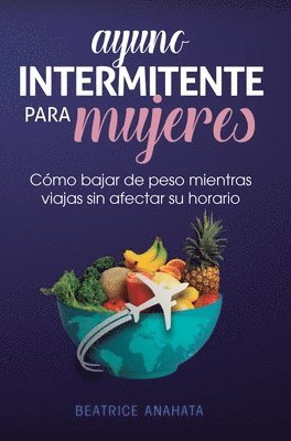 bokomslag Ayuno Intermitente Para Mujeres