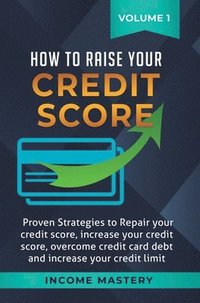 bokomslag How to Raise Your Credit Score