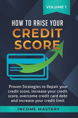 How to Raise Your Credit Score 1