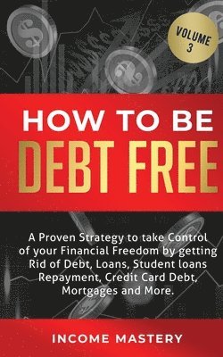 Phil Wall - How to be Debt Free, Häftad