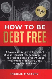 bokomslag How to be Debt Free