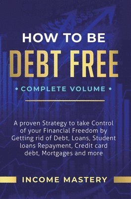 bokomslag How to be Debt Free