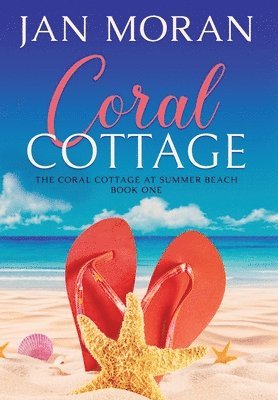 Jan Moran - Coral Cottage, Inbunden