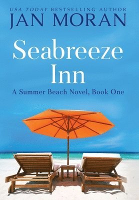 Jan Moran - Seabreeze Inn, Inbunden